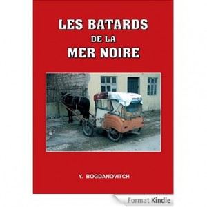 Les bâtards de la mer Noire